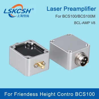 Pojačalo-pretpojačalo LSKCSH Friendess Seneor za kontroler BCS100 FSCUT laserske glave Raycus WSX PR na Fiber laser cnc Slika
