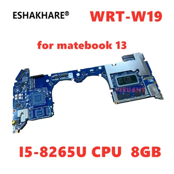 za Huawei Matebook 13 WRT-W09 WRT-W29 WRT-W19 Matična ploča s procesorom i5-8265U 8 GB ram-a MX150 GPU NX8309 NX8309L04 Originalna nova Slika
